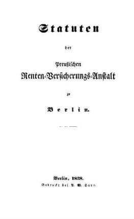 Statuten der Preussischen Renten-Versicherungs-Anstalt zu Berlin