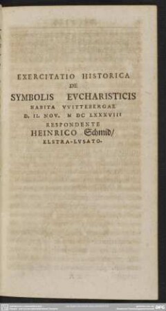 Exercitatio Historica De Symbolis Eucharisticis