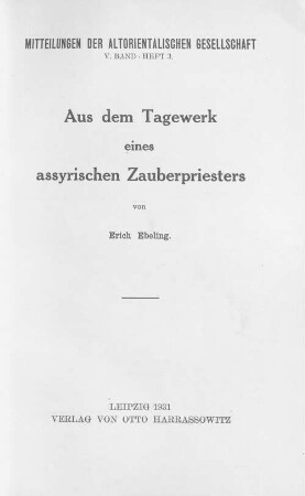 Aus dem Tagewerk eines assyrischen Zauberpriesters