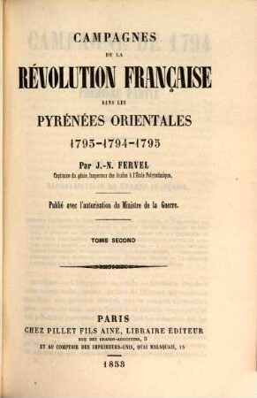 Campagnes de la révolution française dans les Pyrénées orientales 1793 - 1794 - 1795. 2