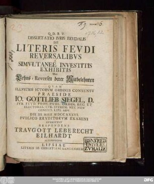 Dissertatio Ivris Fevdalis De Literis Fevdi Reversalibvs A Simvltanee Investitis Exhibitis