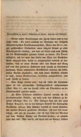 Meine Beobachtungen, Bestrebungen und Schicksale während meines Aufenthalts im Kanton Zürich vom Jahr 1825 bis 1839. 1, Periode von 1825 bis 1832 ...