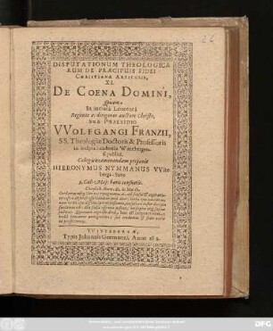 Disputationum Theologicarum De Praecipuis Fidei Christianae Articulis, XI. De Coena Domini