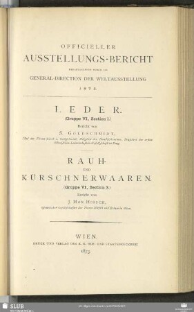 Gruppe 6, Sect. 1/3: Leder, Rauh- und Kürschnerwaaren : Bericht