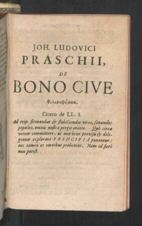 Joh. Ludovici Praschii, de Bono Cive