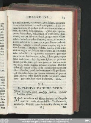 VII. C. Plinius Caninio Suo S. Silium Italicum, quem decessisse nuntiat, meritis laudibus ornat.