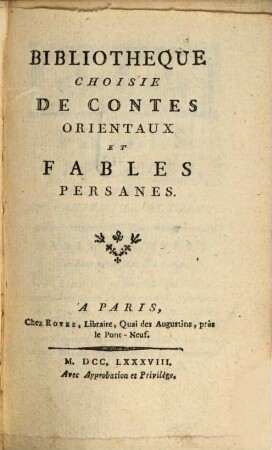 Bibliothèque choisie de contes orientaux et fables persanes