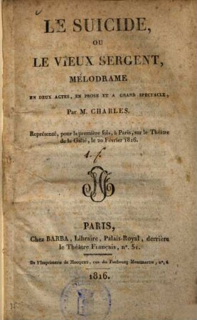 Le suicide, ou le vieux sergent : mélodrame en deux actes, en prose et à grand spectacle