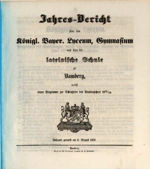 Jahres-Bericht über das Königl. Bayer. Lyceum, Gymnasium und über die Lateinische Schule zu Bamberg, 1858/59