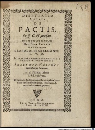 Disputatio Octava De Pactis Ex ff. C. et jure Can.