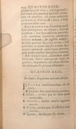 Quaestio XXIX. De Pace, in quatuor articulos divisa.