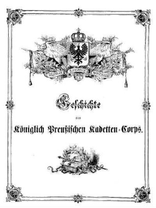 Geschichte des königlich preußischen Kadetten-Corps