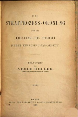 Die Strafprozeß-Ordnung für das Deutsche Reich : nebst Einführungsgesetz