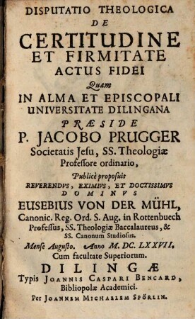 Disputatio Theologica De Certitudine Et Firmitate Actus Fidei