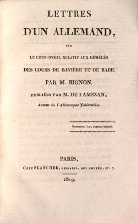 Lettres d'un Allemand, sur le Coup-d'oeil relatif aux démélés des Cours de Bavière et de Bade