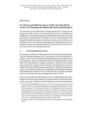 Zur Theorie und Methode unserer Studie: Der biografische Ansatz in Verbindung mit Ethnografie und Gesprächsanalyse