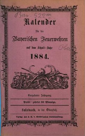 Kalender für die bayerischen Feuerwehren : auf das Jahr .... 13. 1884