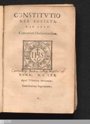 Constitvtiones Societatis Iesv : Cum earum Declararionibus