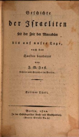 Geschichte der Israeliten seit der Zeit der Maccabäer bis auf unsre Tage, Dritter Theil