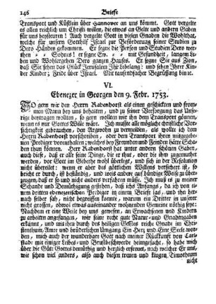 VI. Ebenezer in Georgien den 9. Febr. 1753