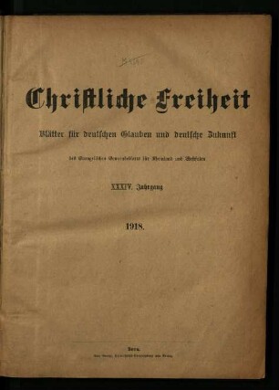 Christliche Freiheit / 34. Jahrgang 1918