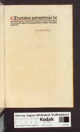 Tractatus peroptimus de animabus exutis a corporibus. editus a venerabili patre Jacobo de paradiso Sacre theologie professore ordinis carthusien[sis] Erfordie
