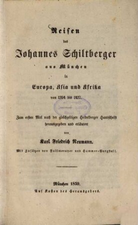 Reisen des Johannes Schiltberger aus München in Europa, Asia und Afrika : von 1394 bis 1427