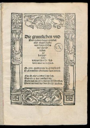 Die gruntlichen vnd || Vnd rechten haupt artickel/|| aller Baurschafft/|| vnd hyndersessen || der Geyst=||lichen || O||berkey=||ten/|| von welchen sye sich || beschwert vermeynen.||... ||