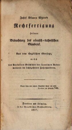 Rechtfertigung seiner Beleuchtung des römisch-katholischen Glaubens