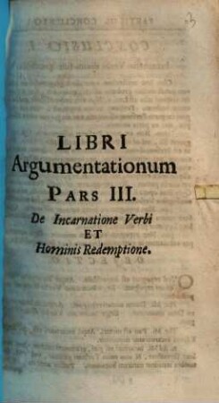Liber argumentationum super praecipuas theologiae difficultates, 3. De incarnatione verbi et hominis redemptione