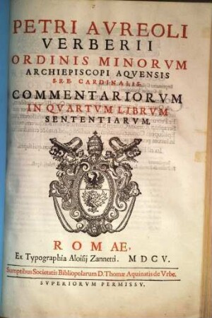 Petri Aureoli Verberii ... Commentariorum In Secundum Librum Sententiarum Tomus ...... 2