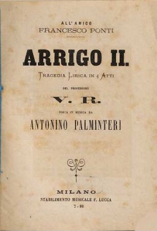 Arrigo II. : tragedia lirica in 4 atti