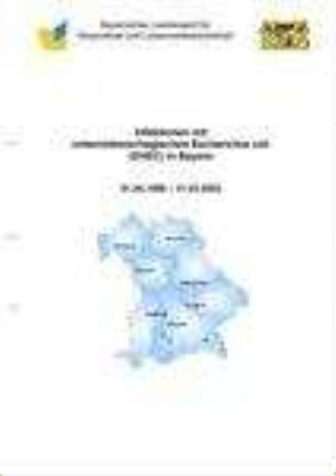 Infektionen mit enterohämorrhagischen Escherichia coli (EHEC) in Bayern : 01.04.1996 - 31.03.2002