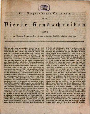 Wie der Abgeordnete Culmann auf das vierte Sendschreiben endlich zur Antwort sich entschlossen