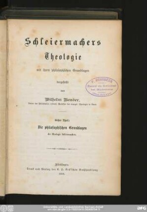 Erster Theil: Die philosophischen Grundlagen der Theologie Schleiermachers