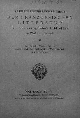 Ausgewählte Bücher-Verzeichnisse aus der Herzoglichen Bibliothek zu Wolfenbüttel. 2