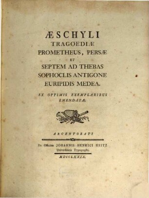 Æschyli Tragoediæ Prometheus, Persæ Et Septem Ad Thebas