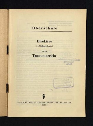 Direktive (vorläufiger Lehrplan) für den Turnunterricht : Oberschule