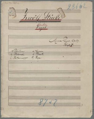 12 Keyboard pieces, org, op. 59/1-6, RWV op. 59/1-6, Excerpts - BSB Mus.ms. 9679 : [cover title:] Zwölf Stücke // für die // Orgel. // Max Reger, Op. 59. // Heft I. // 1.) Präludium 4.) Canon. // 2.) Pastorale 5.) Toccata // 3.) Intermezzo. 6.) Fuge.