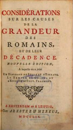 Considerations sur les causes de la grandeur des romains et de leur décadence
