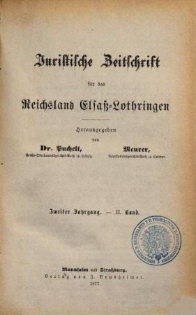 Juristische Zeitschrift für das Reichsland Elsaß-Lothringen, 2. 1877 = Bd. 2