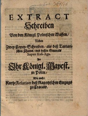 Extract Schreiben Von den Königl. Polnischen Waffen