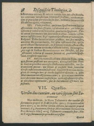 VII. Utrum duo tantum, an vero septem sint Sacramenta?