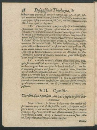 VII. Utrum duo tantum, an vero septem sint Sacramenta?