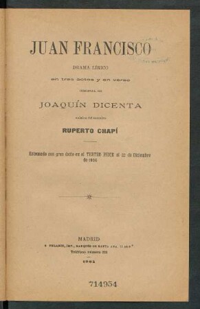 Juan Francisco : drama lírico en tres actos y en verso, original de Joaquín Dicenta