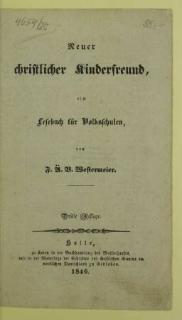 Neuer christlicher Kinderfreund : ein Lesebuch für Volksschulen