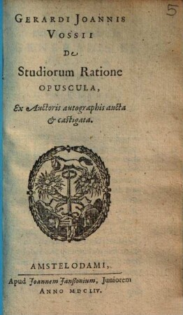 De studiorum ratione opuscula : Ex auctoris autographis aucta et castigata