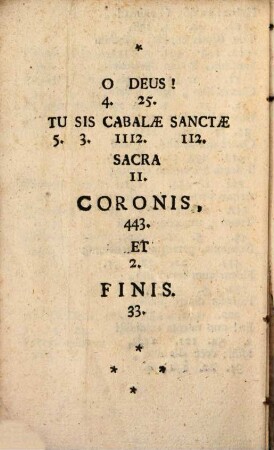Annus Sanctus In Cabala Sancta. Sive: Commendatio Animae Cabalistice a Saeculo in Saeculum, ab anno Iubilaei, 1750. Ad Annum usque 1850. inclusive Pro felici transitu de hoc Saeculo, per pias Aspirationes, & Affectus. De anno in annum ...