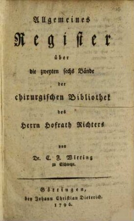 Chirurgische Bibliothek. [17] = Reg. Bd. 7/12. 1796