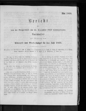 Bericht des von der Bürgerschaft am 28.12.1859 niedergesetzten Ausschusses zur Prüfung des Entwurfs zum Staatsbudget für das Jahr 1860. Mai 1860